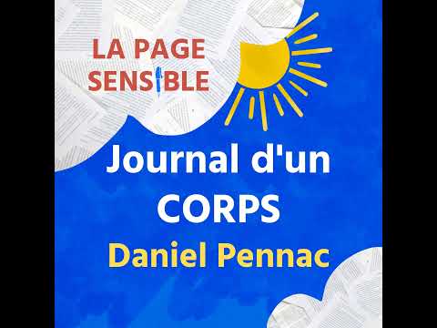 15. Daniel Pennac et son espiègle Journal d’un corps