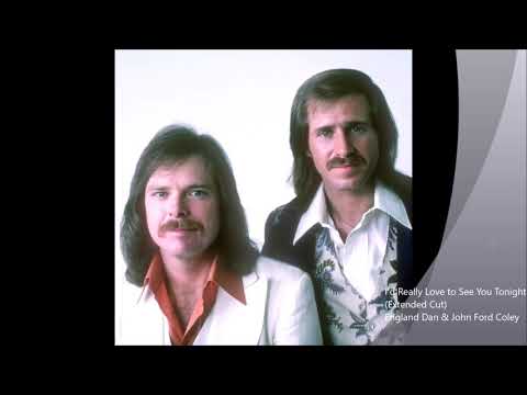 I'd Really Love To See You Tonight (Extended Cut) - England Dan & John Ford Coley