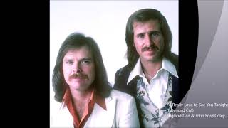 I&#39;d Really Love To See You Tonight (Extended Cut) - England Dan &amp; John Ford Coley