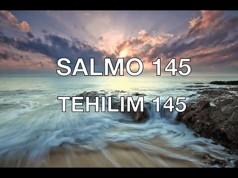 SALMO 145 TEHILIM 145 SUBTITULOS ESPAÑOL HEBREO