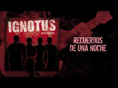 Ignotus - RECUERDOS DE UNA NOCHE