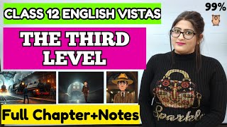 The third level class 12 | The third level level class 12 summary