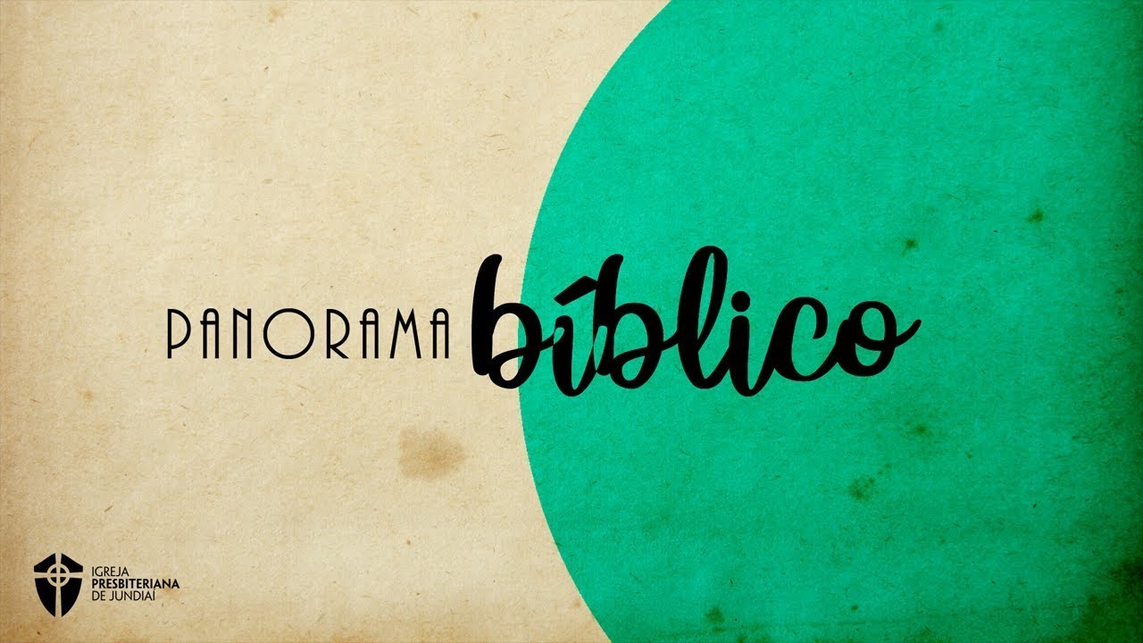 Aula 82: O Novo Testamento: Tiago l Panorama Bíblico