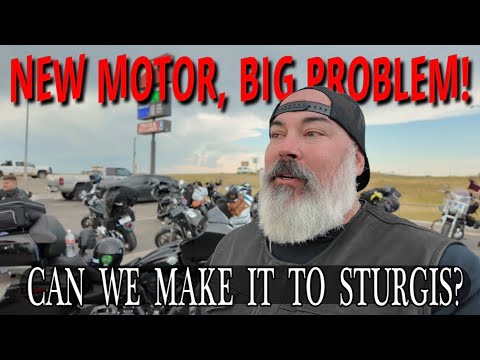 Sturgis 85th Harley trip - S&S MK136 Crate Motor issues - Will we make it?