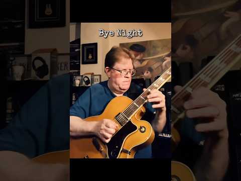 Bye Night #byenight  #jazz #jazzguitar #jam #jazzrock #jazzy #jazzrocker #guitar #epiphonebroadway