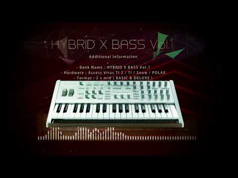 Perfect Synth Basslines with Hybrid X BASS Vol.1 for Access Virus Ti ( The Best of HXB )