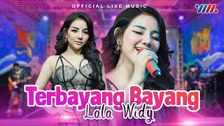 Download lagu Lala Widy - Terbayang Bayang | Nirwana Music ( Live Music) mp3