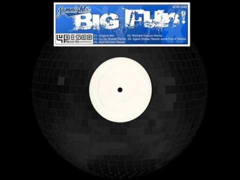 Jamnights - Big Fun (Go Go Bizkitt! Remix)