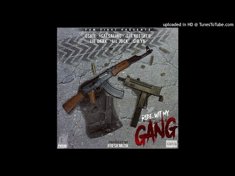 Fam First - Ride Wit My Gang prod By @JfreshMuzik
