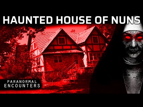 Haunted House Of Nuns