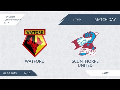 AFL19. England . Championship. Day 1. Watford - Scunthorpe United