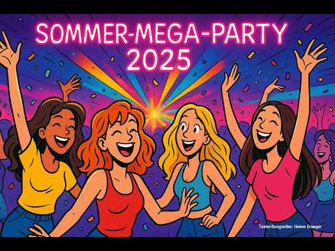 Sommer Disco Fox Party Pop Schlager "Sommer Mega Party Mix 2025" Radio Version Hits 2025