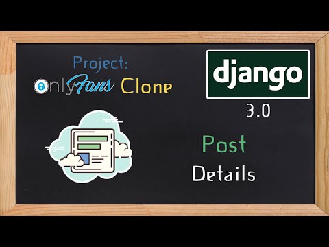 Django OnlyFans Clone - Post Details | 14 thumbnail