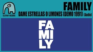 FAMILY - Dame Estrellas O Limones (Demo 1991) [Audio]