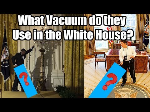 What Vacuum Cleaner Do They Use in the White House?
