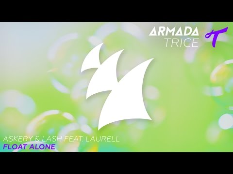 Askery & Lash feat. Laurell - Float Alone (Radio Edit)
