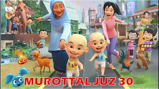Download lagu MUROTTAL JUZ 30 METODE UMMI || JUZ AMMA ANAK || FULL KARTUN UPIN IPIN mp3 Download lagu MUROTTAL JUZ 30 METODE UMMI || JUZ AMMA ANAK || FULL KARTUN UPIN IPIN mp3