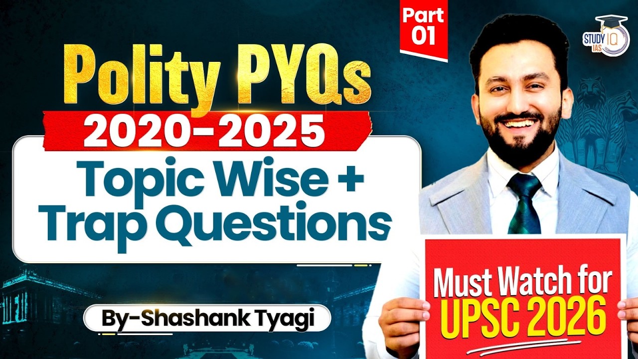 UPSC 2026 Polity Preparation | Polity Previous 5 Years Questions Solved | StudyIQ IAS