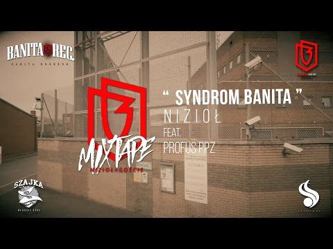 Nizioł - Syndrom Banita ft. Profus PPZ (prod. Wowo)