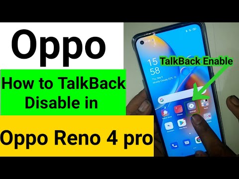 Oppo Reno4 pro TalkBack Disable मोबाइल से बोलने की आवाज आना और टच कम काम करें तो क्या करें