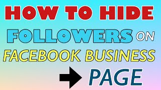 how to hide followers on facebook business page