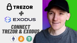 How to Connect Trezor to Exodus Wallet