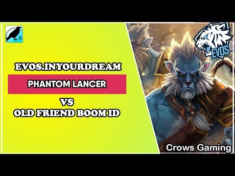 Evos.InYourDream WonderKid Playing Phantom Lancer | Vs Old Friend From Boom ID