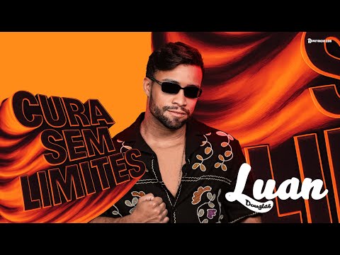 CURA SEM LIMITES - Luan Douglas (CD completo)