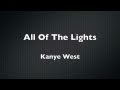 Kanye West All Of The Lights Ft Rihanna Kid Cudi
