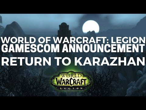 World of Warcraft | Return to Karazhan | Legion Patch 7.1 | Announcement Summary