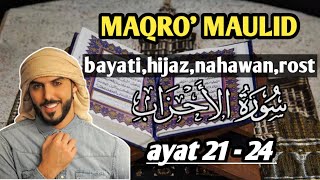 Download lagu The most popular maqro' maulid surah al-ahzab verses 21-24 | 4 maqom mp3