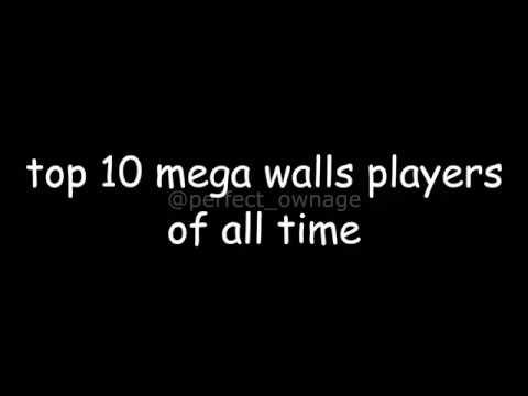 Top 10 Mega Walls Players of All Time