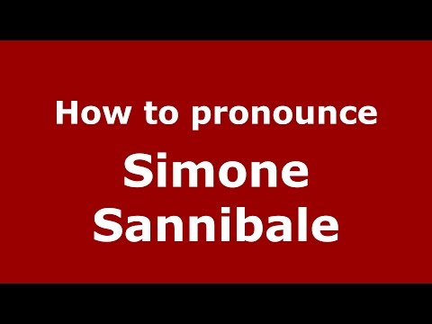 How to pronounce Simone Sannibale (Italian/Italy)  - PronounceNames.com