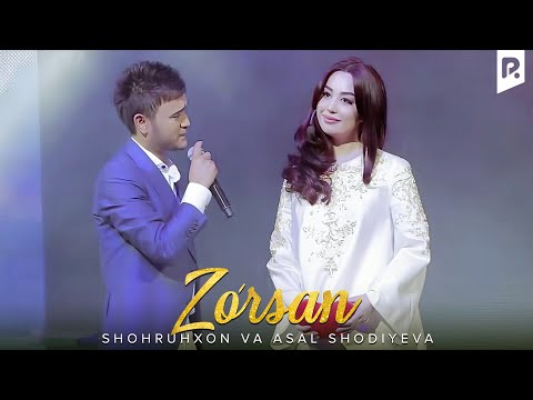 Shohruhxon va Asal Shodiyeva - Zo'rsan | Шохруххон ва Асал - Зурсан (VIDEO)