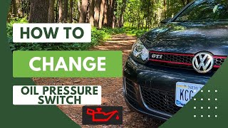 How to Locate and Replace Oil Pressure Switch on VW Golf Mk6 GTI