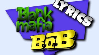 B.o.B. "Blank Mafia" LYRICS - (Explicit)