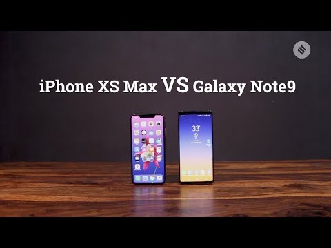 Apple iPhone XS Max vs Samsung Galaxy Note 9 | iPhone XS Max vs Samsung Galaxy Note 9 Comparison