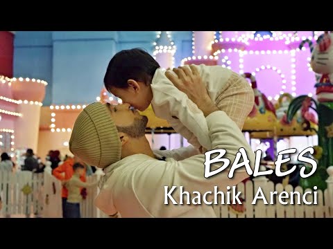 Khachik Arenci - BALES