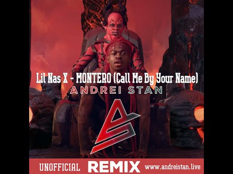 Lil Nas X - MONTERO   Call Me By Your Name (Andrei Stan Remix)