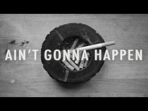 Video thumbnail for Ain’t Gonna Happen