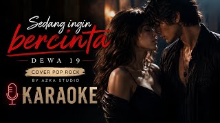 Download lagu 🎤 Karaoke Sedang Ingin Bercinta – Dewa 19 | Pop Rock Full Version | Azka Studio mp3