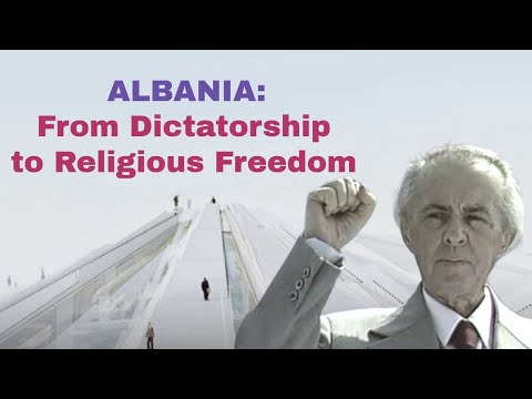 Albania, From Dictatorship to Religious Freedom