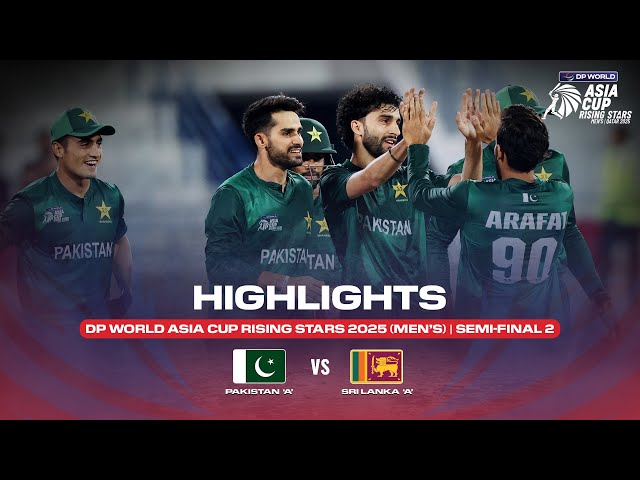 Semi-Final 2 | Pakistan ‘A’ vs Sri Lanka ‘A’ | Match Highlights |DP World Asia Cup Rising Stars 2025