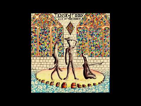 Tense of Fools - Live at the Church (Full album) [Psyche / Prog] [France, 2019]