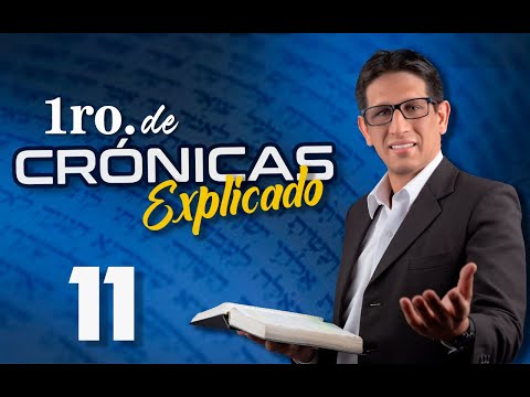 1ro. CRÓNICAS 11 - EXPLICADO 🔥 | Reavivados por su Palabra || 28 DE DICIEMBRE 2022