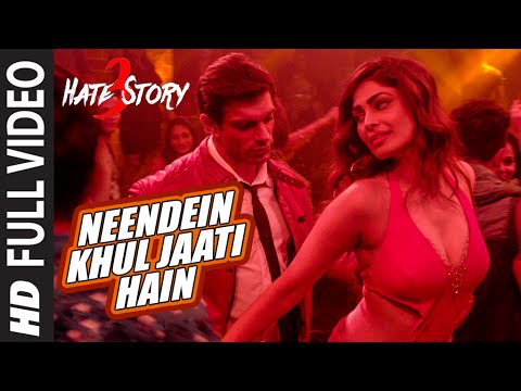 NEENDEIN KHUL JAATI HAIN Full Video Song | HATE STORY 3 SONGS 2015 | Karan Singh Grover | Mika Singh