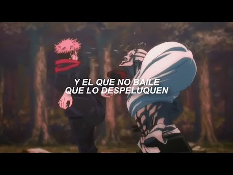 "prepárate porque la vas a pasar mal, te voy a pegar un baile..."