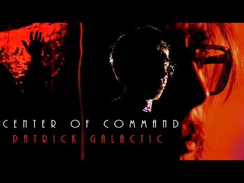 Patrick Galactic - Center of Command