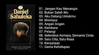 Download lagu Daniel Sahuleka - Jangan Kau Menangis (1981) mp3