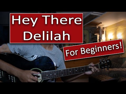 How To Play Hey There Delilah On Guitar EASIEST WAY TUTORIAL (For Beginners)
